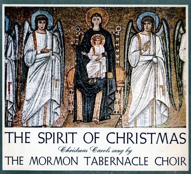 Album cover art for The Spirit of Christmas : Christmas Carols Sung by the Mormon Tabernacle Choir