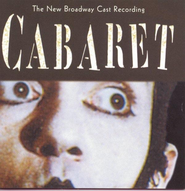 Album cover art for Cabaret: The New Broadway Cast Recording