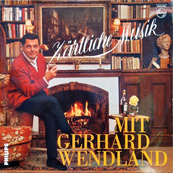 Album cover art for Zärtliche Musik Mit Gerhard Wendland