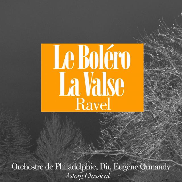 Album cover art for Ravel : Le Boléro, La Valse