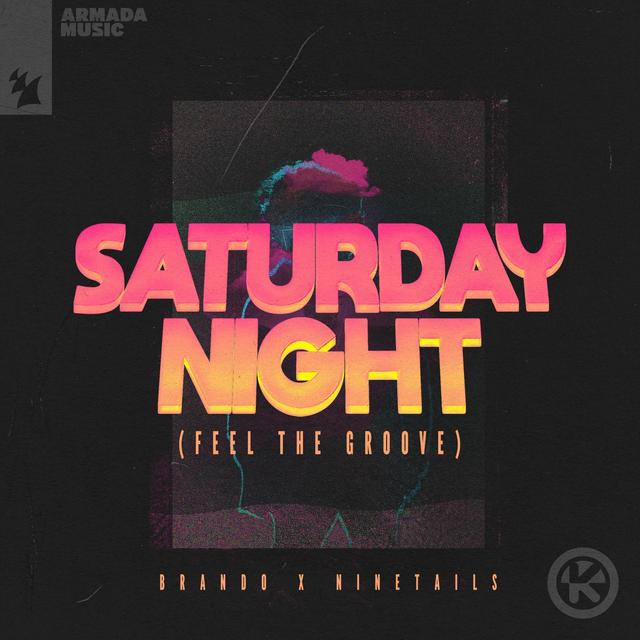 Album cover art for Saturday Night (Feel the Groove)