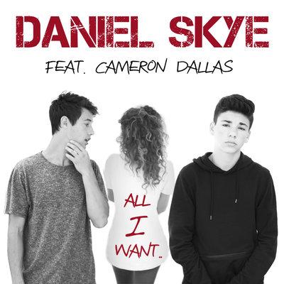 Album cover art for All I Want (feat. Cameron Dallas)