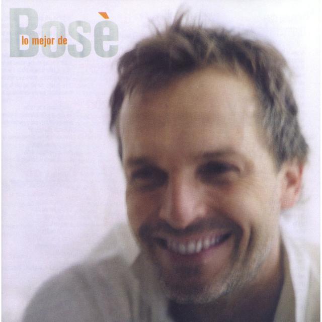 Album cover art for Lo Mejor de Bosé