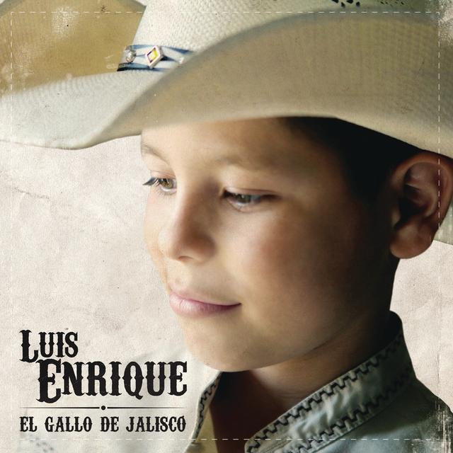 Album cover art for Luis Enrique "el Gallo De Jalisco"