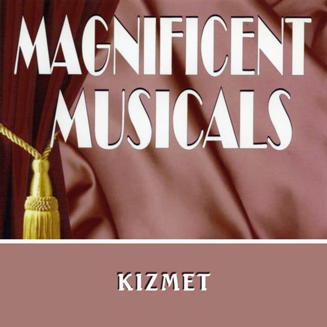 Album cover art for The Magnificent Musicals: Kismet