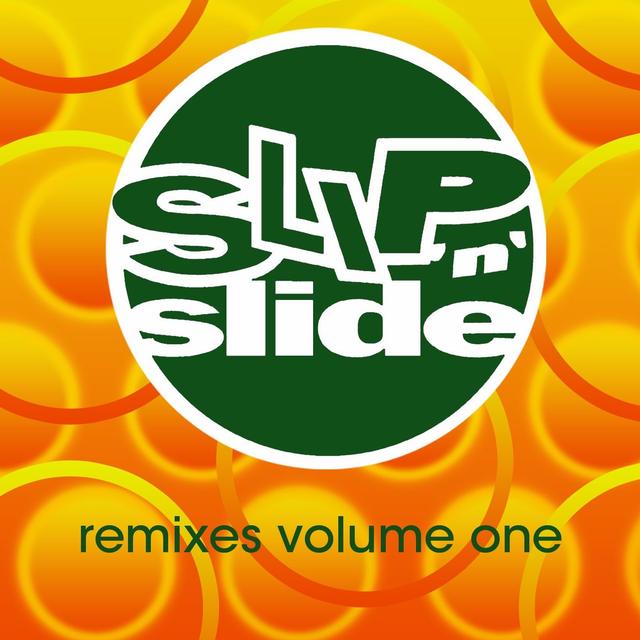 Album cover art for Slip 'n' Slide Remixes Volume 1