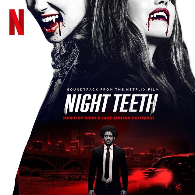 Album cover art for Night Teeth [Soundtrack from the Netflix Film]