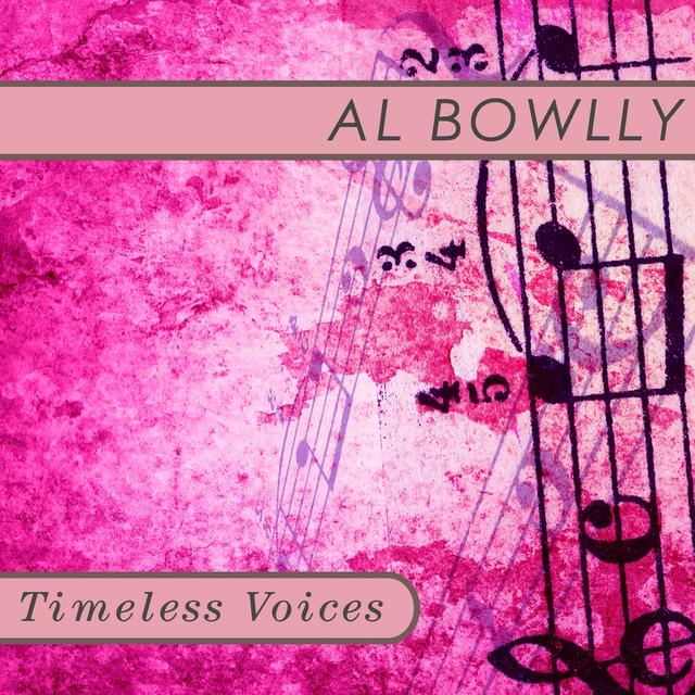 Album cover art for Timeless Voices: Al Bowlly