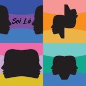 Album cover art for Sei Lá