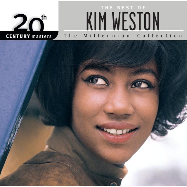 Album cover art for 20th Century Masters: The Millennium Collection: Best Of Kim Weston