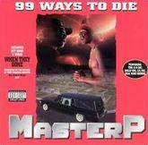 Album cover art for 99 Ways to Die