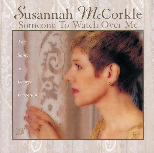 Album cover art for Someone to Watch Over Me: The Songs of George Gershwin