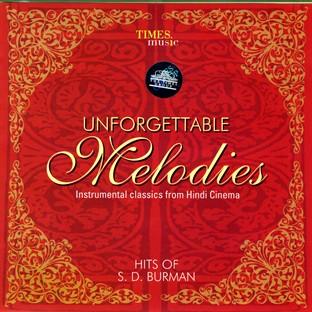 Album cover art for Unforgettable Melodies: Hits Of S.d. Burman