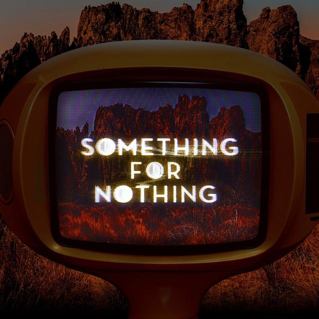 Album cover art for Something for Nothing