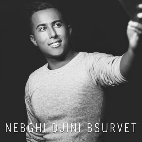 Album cover art for Nebghi Djini Bsurvet