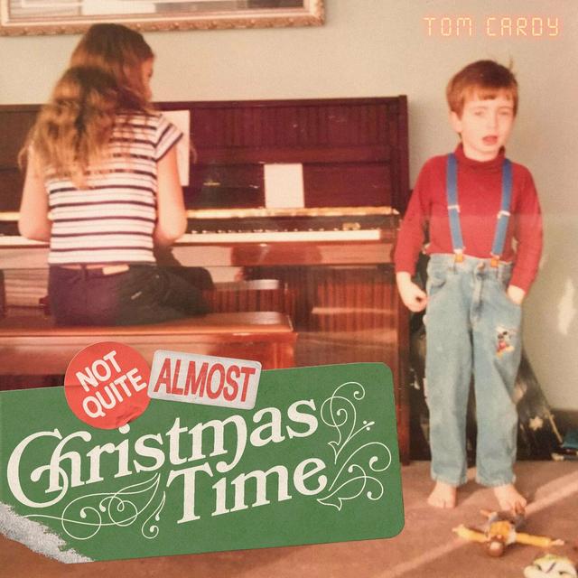 Album cover art for Not Quite Almost Christmas Time