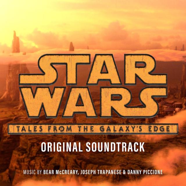 Album cover art for Star Wars: Tales from the Galaxy's Edge