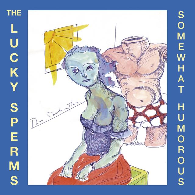 Album cover art for The Lucky Sperms: Somewhat Humurous