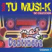 Album cover art for Tu Musi-k Cantinera, Vol. 1