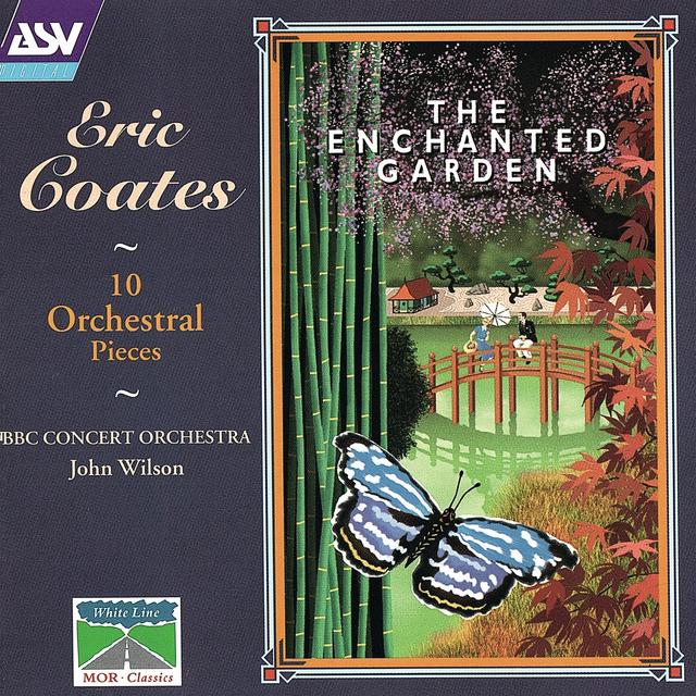 Album cover art for Coates: The Enchanted Garden; 10 Orchestral Pieces