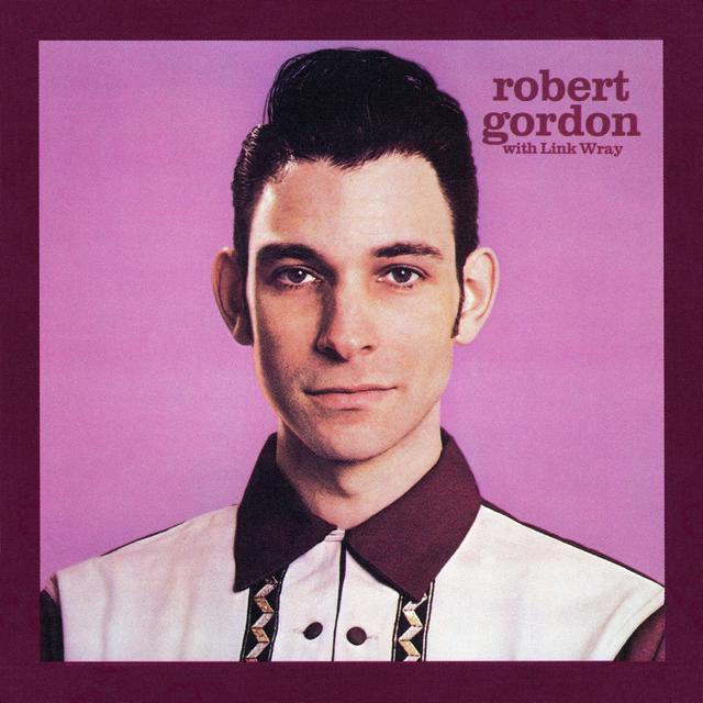 Album cover art for Robert Gordon with Link Wray