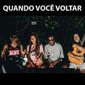 Album cover art for Quando Você Voltar