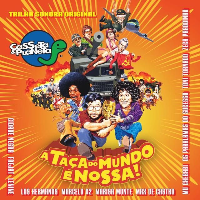 Album cover art for Casseta & Planeta - A Taca Do Mundo E Nossa