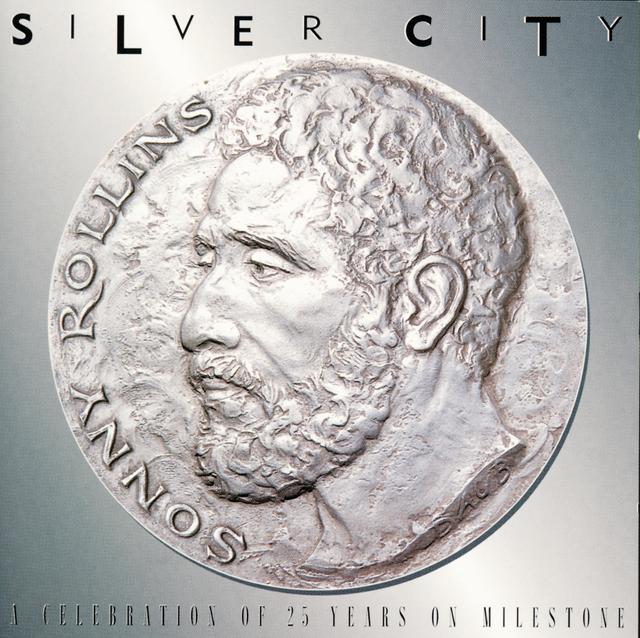 Album cover art for Silver City (a Celebration Of 25 Years Of Milestone)