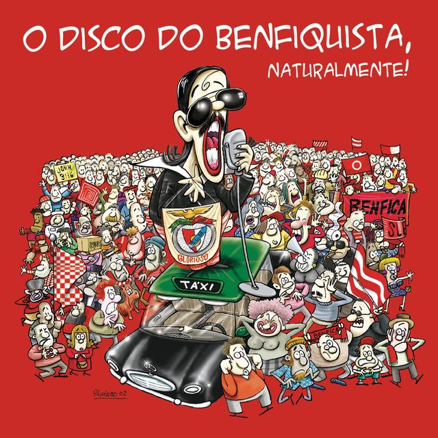 Album cover art for O Disco Do Benfiquista, Naturalmente