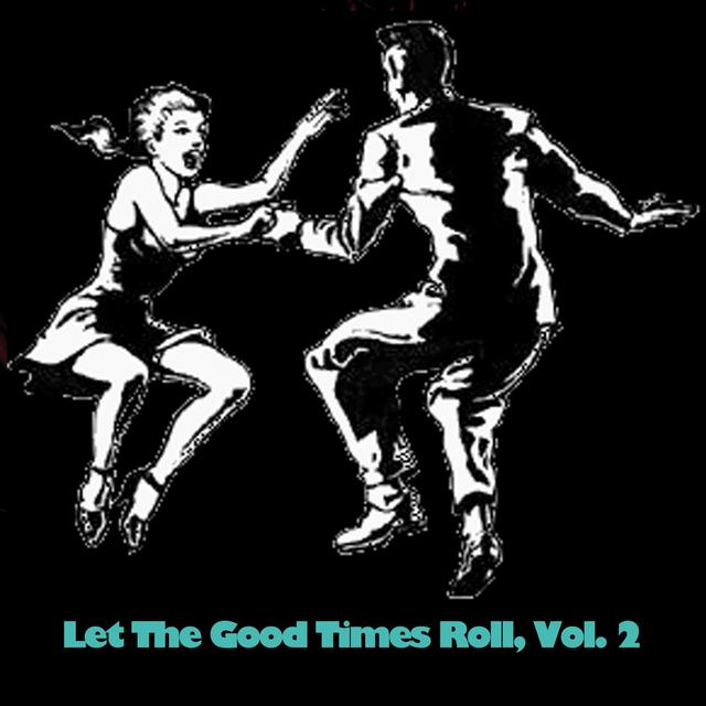 Album cover art for Let The Good Times Roll, Vol. 2