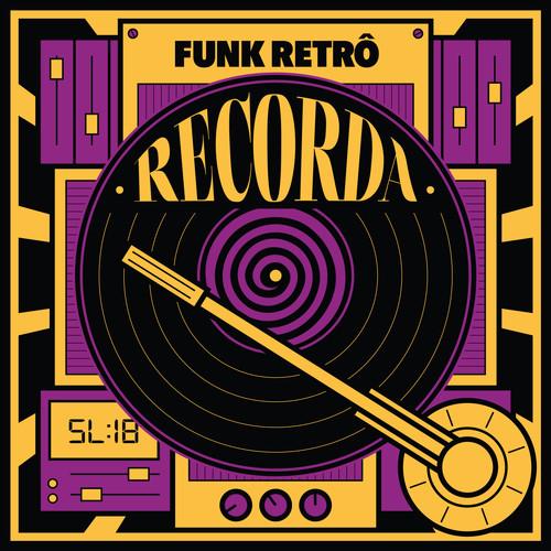 Album cover art for Recorda Funk Retrô