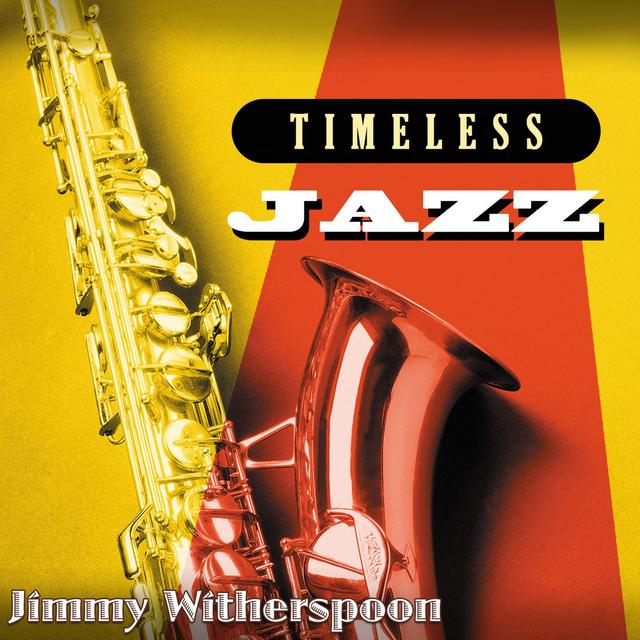 Album cover art for Timeless Jazz: Jimmy Witherspoo