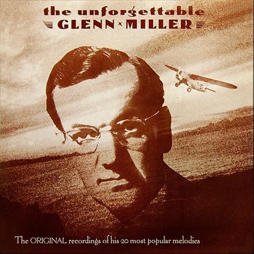 Album cover art for The Unforgettable Glenn Miller