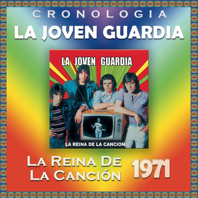 Album cover art for La Joven Guardia Cronología - La Reina De La Canción (1971)