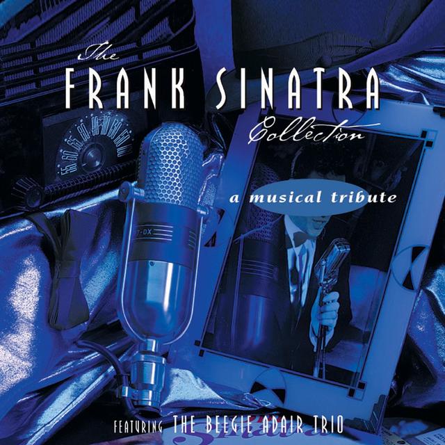 Album cover art for The Frank Sinatra Collection: A Musical Tribute