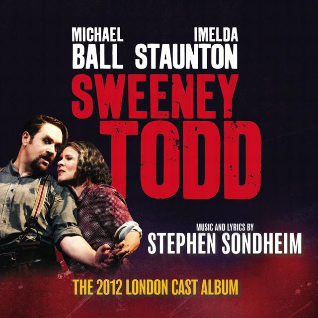 Album cover art for Sweeney Todd [The 2012 London Cast Album]