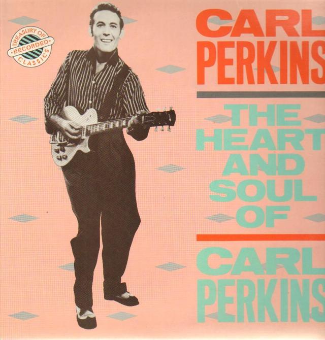 Album cover art for The Heart And Soul Of Carl Perkins