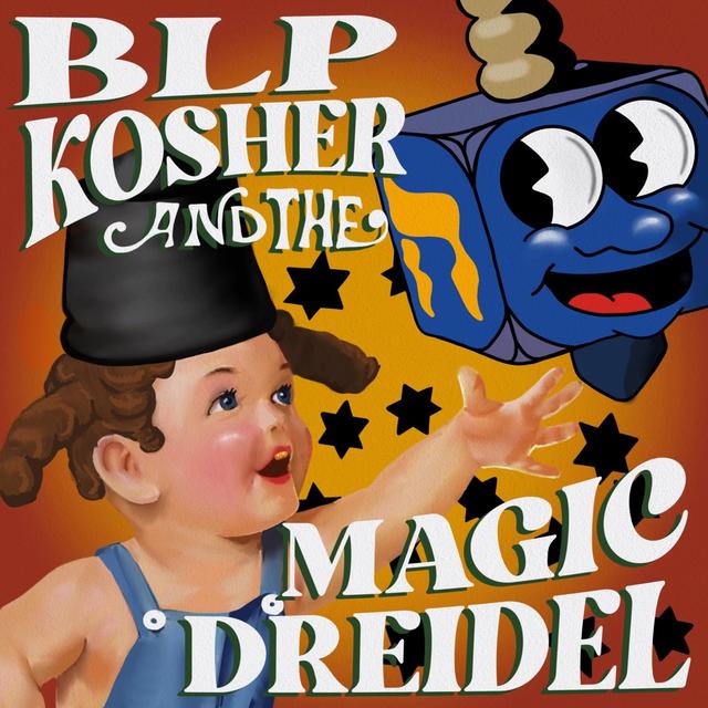 Album cover art for Blp Kosher and the Magic Dreidel