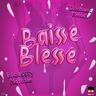 Baissé Blessé (Baisse Blesse)