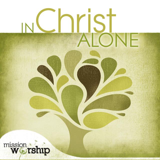 Album cover art for In Christ Alone