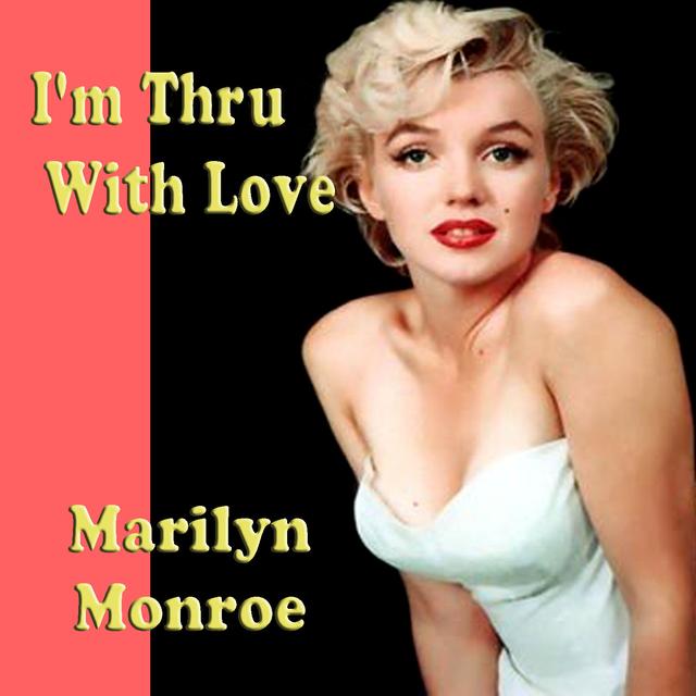 Album cover art for I'm Thru With Love