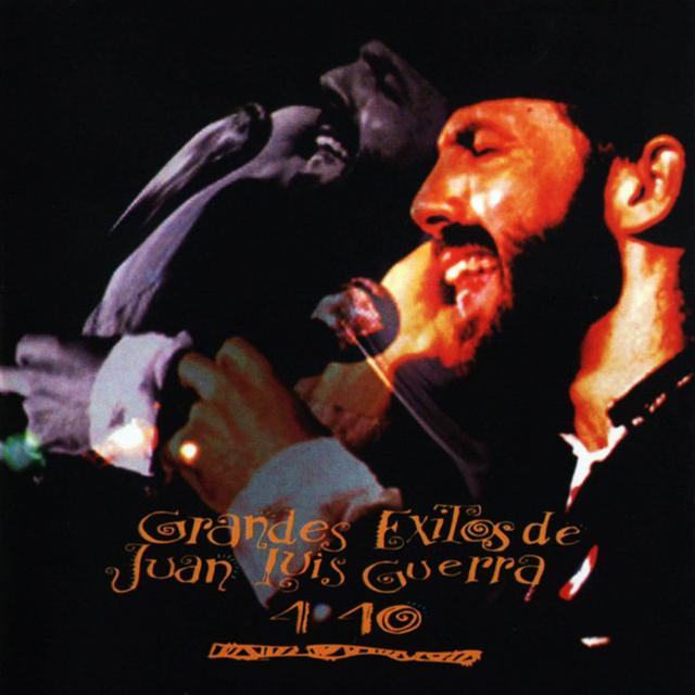 Album cover art for Juan Luis Guerra y 440 : Grandes Éxitos