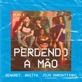 Album cover art for Perdendo A Mão