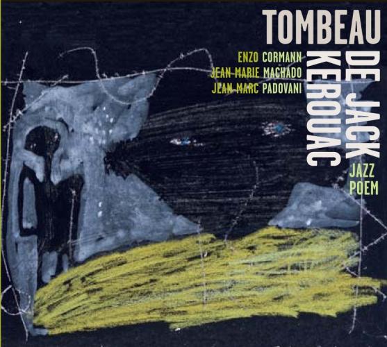 Album cover art for Tombeau de Jack Kerouac