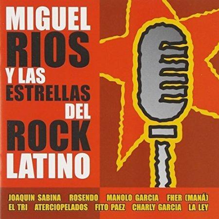 Album cover art for Miguel Rios Y Las Estrellas Del Rock Latino