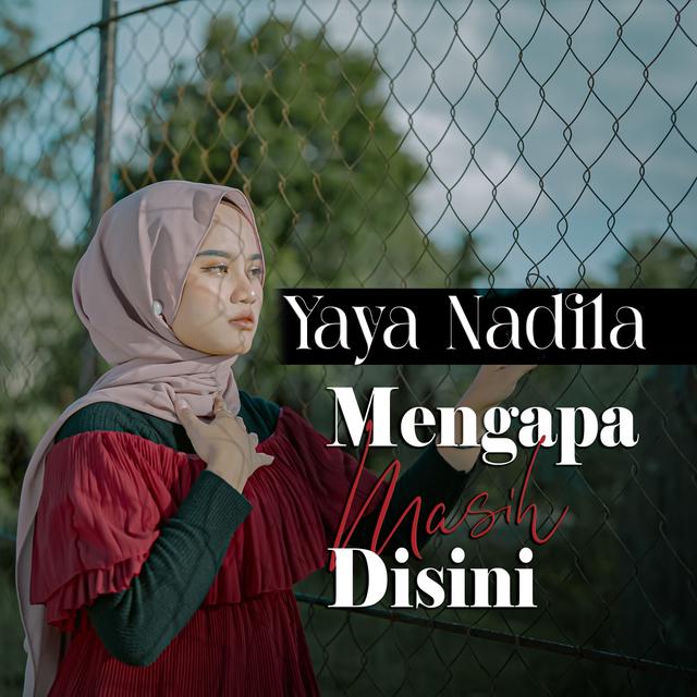 Album cover art for Mengapa Masih Disini