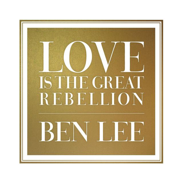 Album cover art for Love Is the Great Rebellion