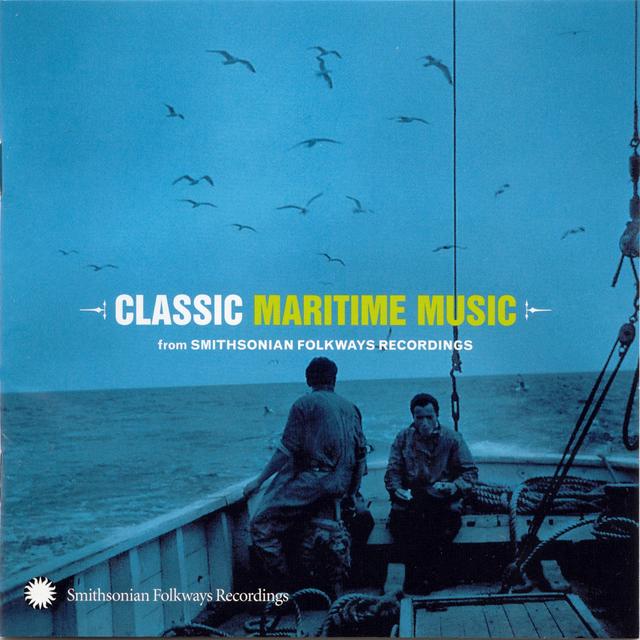 Album cover art for Classic Maritime Music From Smithsonian Folkways