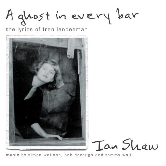 Album cover art for A Ghost in Every Bar (The Lyrics of Fran Landesman)