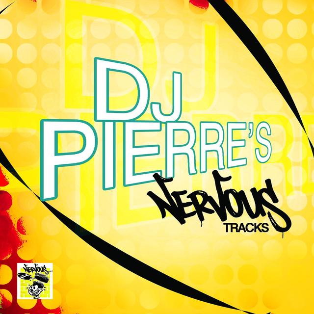 Album cover art for Dj Pierre's Nervous Tracks